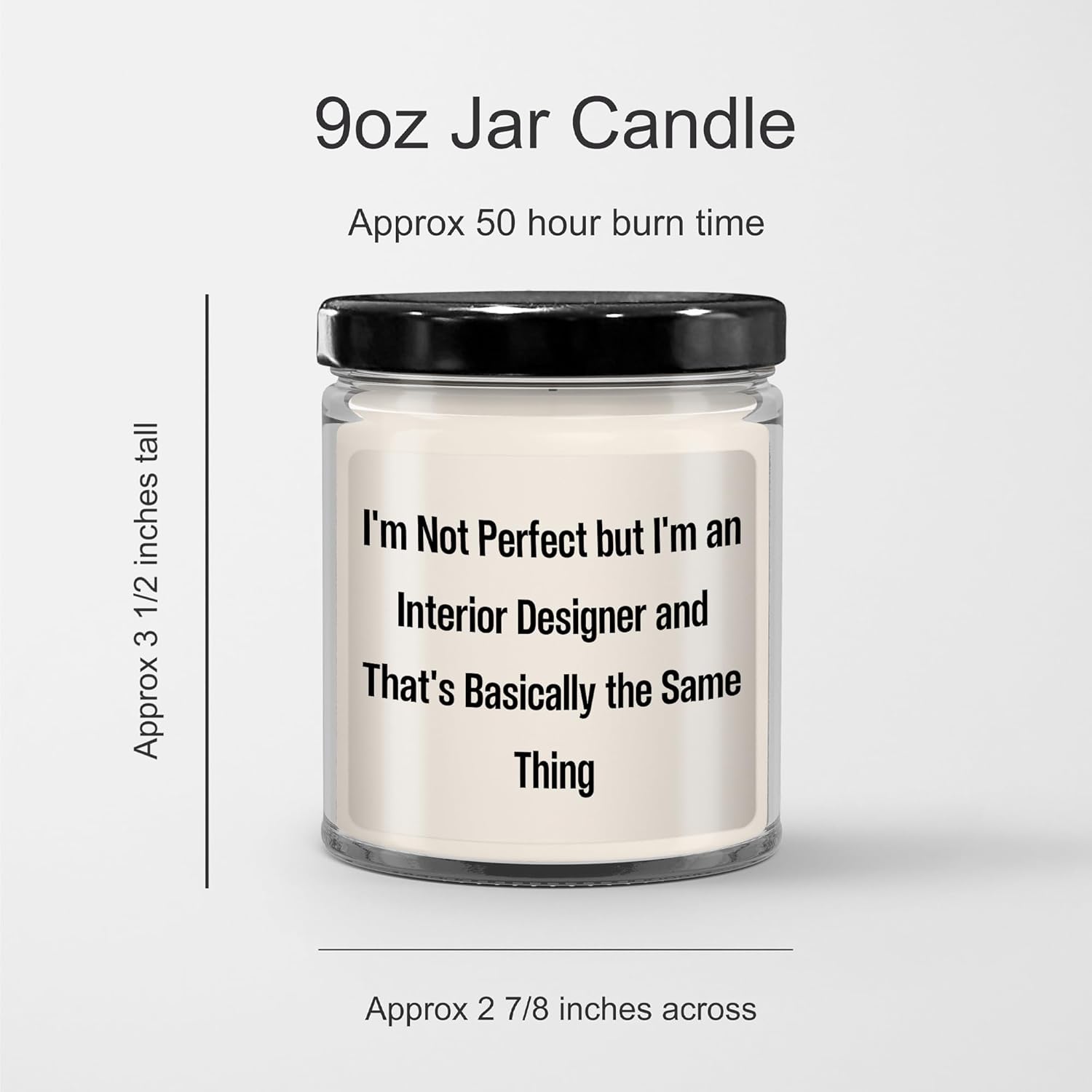 Interior Designer Humor Vanilla Soy Candle - Unique Mothers Day Gift 1